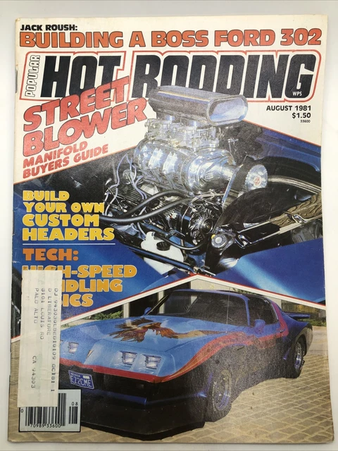 POPULAR HOT RODDING Aug 1981 Street Blower Building Boss 302 14 34