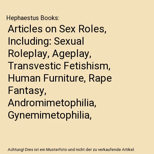 ARTICLES ON SEX Roles Including Sexual Roleplay Ageplay Transvestic Fetishis EUR