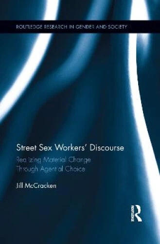 STREET SEX WORKERS Discourse Realizing Material Change Through Agential 70 83 PicClick AU