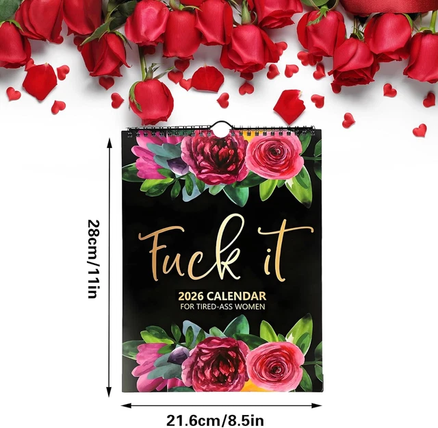 2026 CALENDAR FOR Tired Ass Women Fu Ck It Calendar Tired Woman 2026