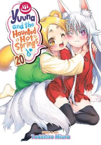 TADAHIRO MIURA YUUNA And The Haunted Hot Springs Vol 20 Paperback 9