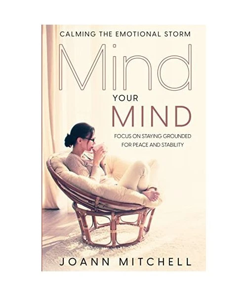 CALMING THE EMOTIONAL Storm: Focus On Staying Grounded For Peace And ...