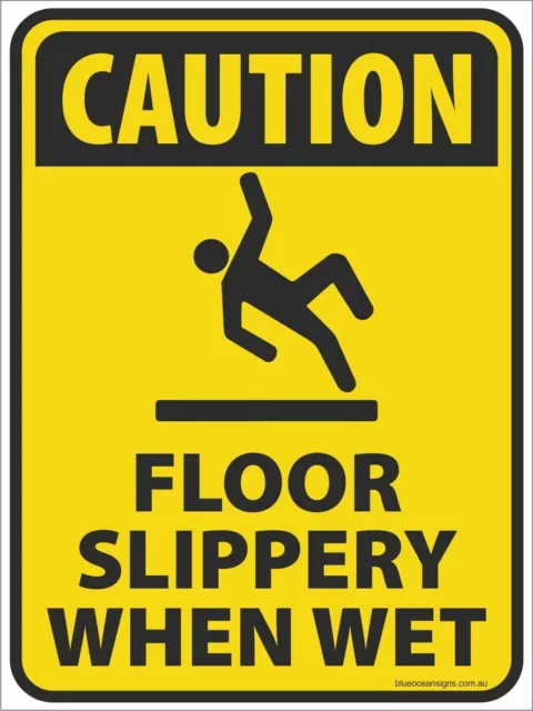 CAUTION WET FLOOR WARNING STICKER/SIGN  - select your size and material type