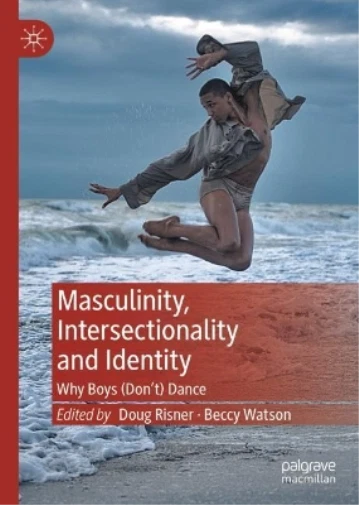 Robbie Risner Book RISNER DOUG MASCULINITY Intersectionality And Iden Book NEUF EUR 157,62 ...