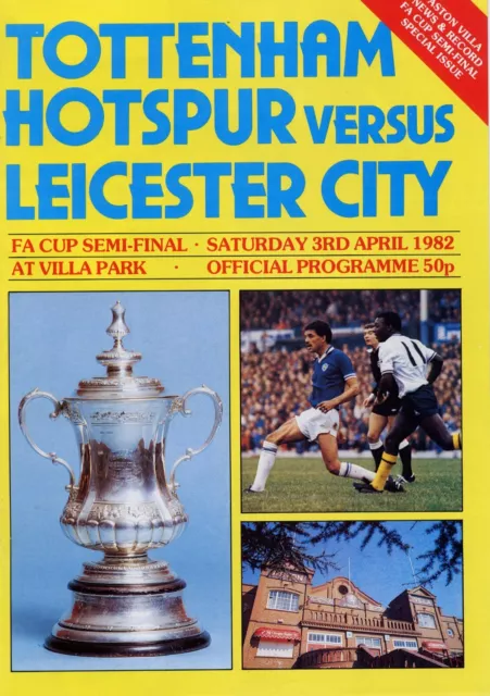 SPURS v LEICESTER 1982 FA CUP SEMI FINAL PROGRAMME TOTTENHAM