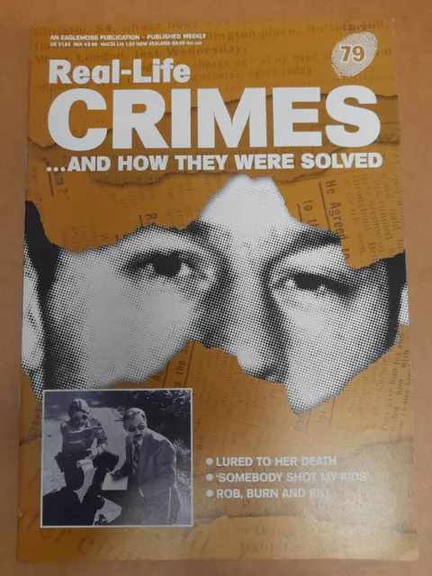 Real Life Crimes Magazine #79 - Lured To Her Death