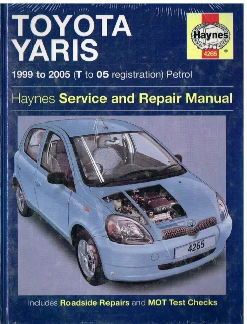 TOYOTA YARIS Mk1 1.0 & 1.3 PETROL '99-'05 SERVICE & REPAIR MANUAL *VGC HARDBACK*