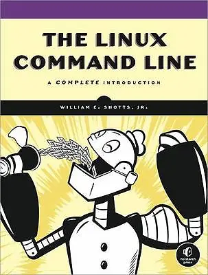 The Linux Command Line: A Complete Introduc- 9781593273897, paperback, Shotts Jr