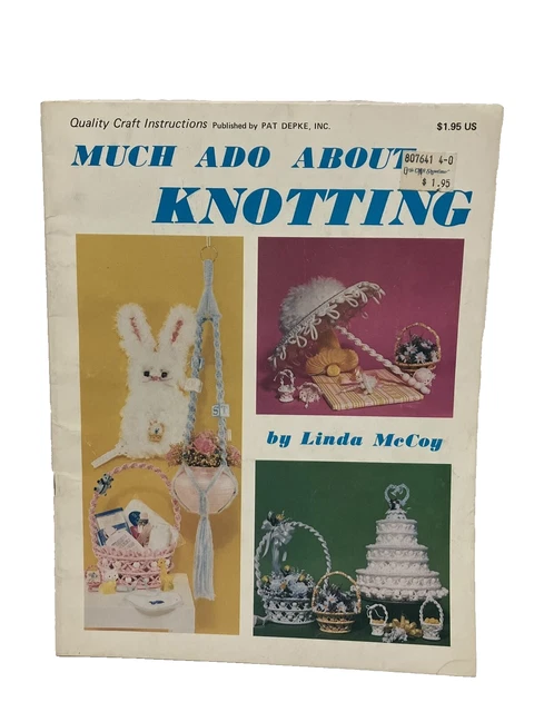 Instrucciones artesanales de Linda McCoy Macrame Much Ado About Knotting