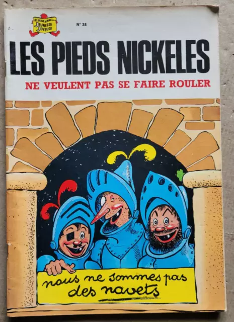 Les Pieds Nickelés N° 38 Ne veulent pas se faire rouler PELLOS éd SPE