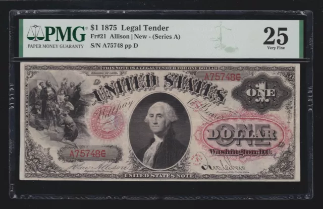 US 1875 $1 Washington Legal Tender Series A FR 21 PMG 25 VF (-748) 30 KNOWN