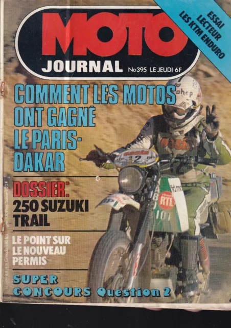 Moto Journal N°395 Suz 250 Trail / Comment Les Motos Ont Gagne Le Dakar / Ktm