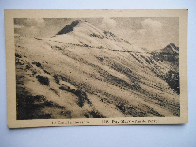 CPA "Le Cantal pittoresque - Puy Mary - Pas de Peyrol"