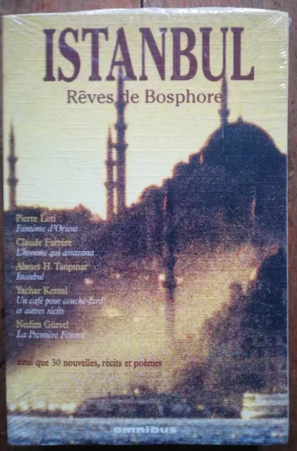 Istanbul Reves De Bosphore Omnibus 5 Romans + 30 Nouvelles Turquie Exotisme