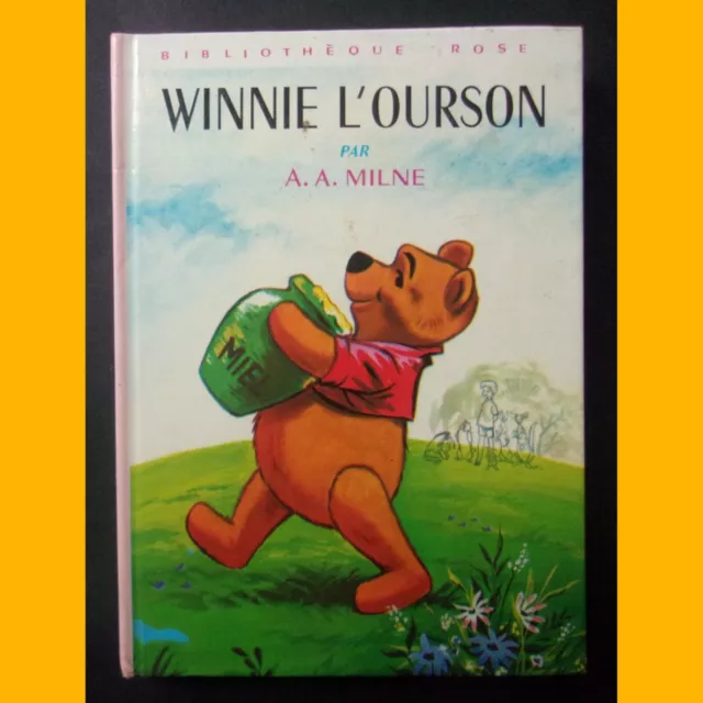 Bibliothèque Rose WINNIE L'OURSON A. A. Milne Studio Walt Disney 1974