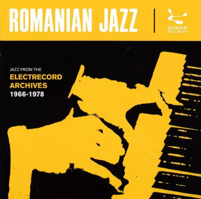 VA - Romanian Jazz: Jazz From The Electrecord Archives 1966-1978 CD NEU OVP