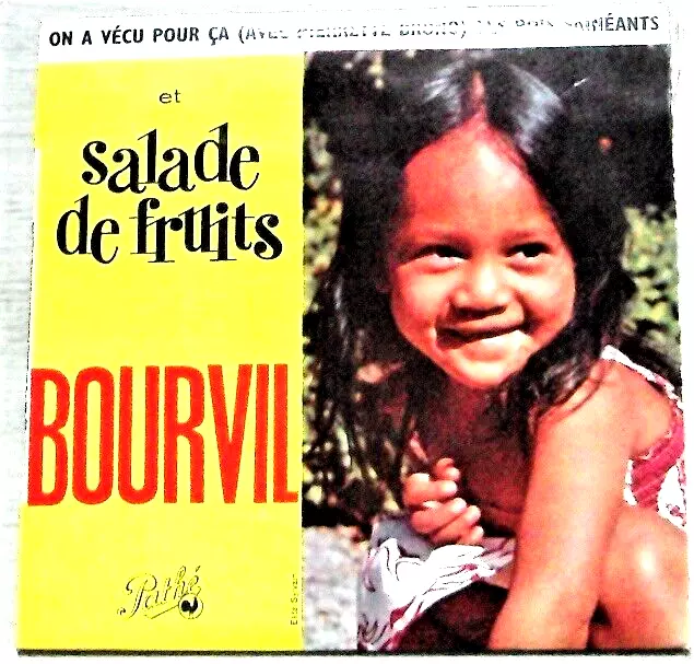 Disque vinyle EP 45t / 17cm - Bourvil – Salade de fruits      D840