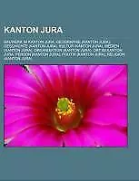 Kanton Jura | Buch | 9781233256921