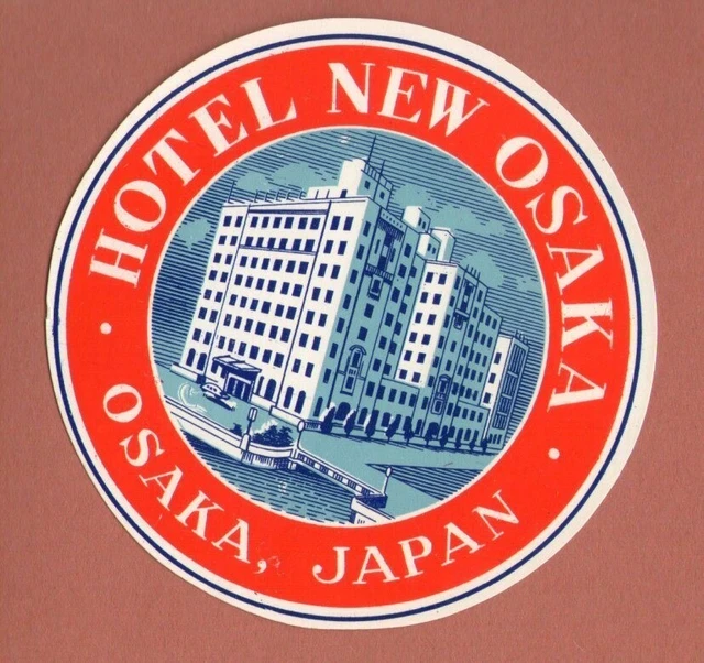 Rare Hotel luggage label Kofferaufkleber Japan New Osaka #190