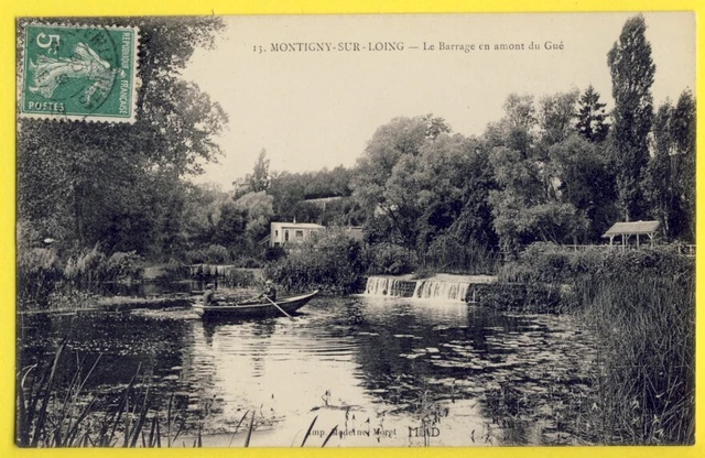 cpa 77 - MONTIGNY sur LOING en 1909 (Seine et Marne) Le BARRAGE en amont du GUÉ
