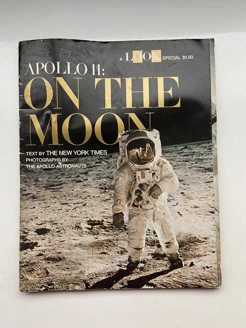 VINTAGE LOOK MAGAZINE Apollo 11: On The Moon A Look Special by New York ...