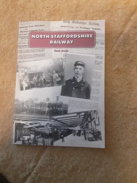 Memories of the North Staffordshire Railway JEUDA BASIL