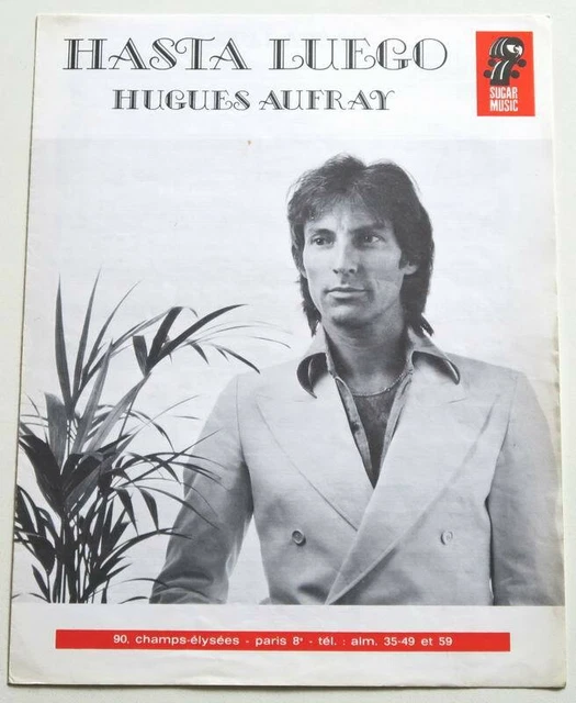 Partition vintage sheet music HUGUES AUFRAY : Hasta Luego * 70's Morgan Buggy