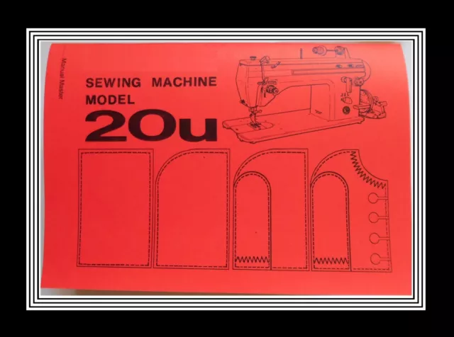 SINGER Model 20u ZigZag Sewing Machine Instruction Manual Booklet