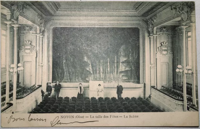 CPA NOYON (OISE) - La SALLE des FÊTES - La SCÈNE - 1907