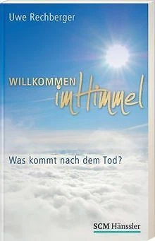 Willkommen im Himmel: Was kommt nach dem Tod? von U... | Buch | Zustand sehr gut