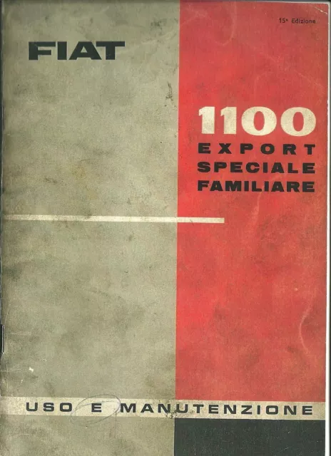 Manuale Istruzioni L' Uso Fiat 1100 Exsport Special (Ma05)