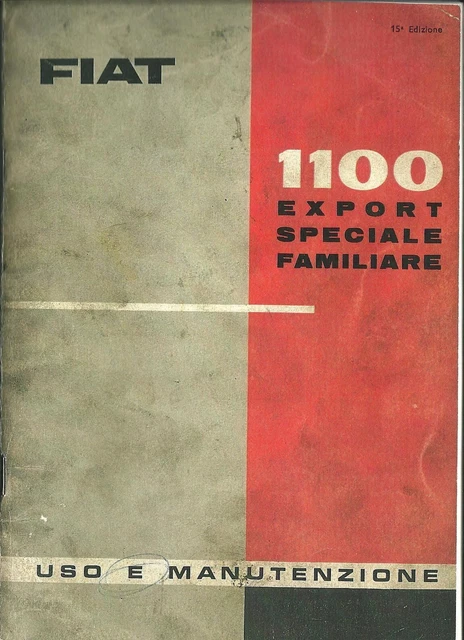 Manuale Istruzioni L' Uso Fiat 1100 Exsport Special (Ma05)