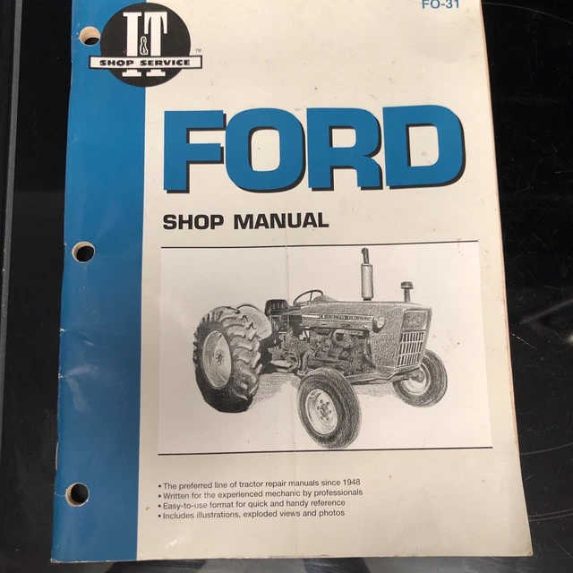 I&T SHOP MANUAL FO31 Fits Ford 2000 3000 4000 3 CYL. 1965-1975 TRACTOR