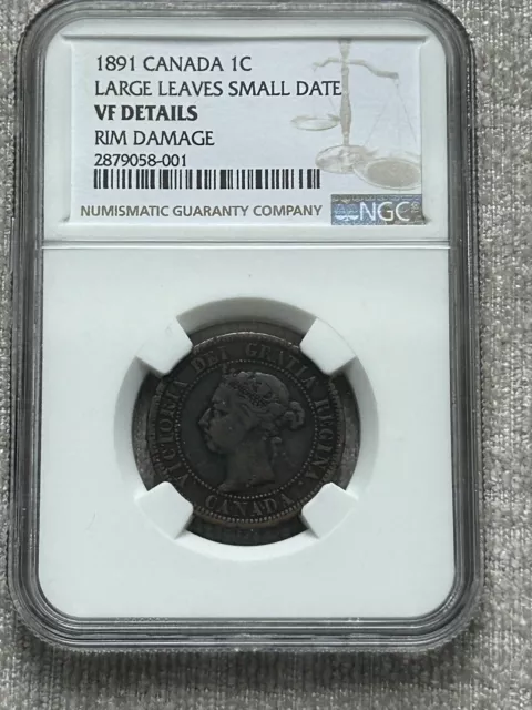 Canada 1891 1 Cent. Small Date Large Leaves. SDLL. NGC Graded