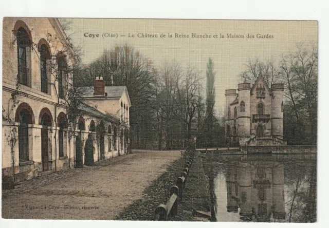 COYE - Oise - CPA 60 - Belle carte Toilée Couleur Chateau de la Reine Blanche