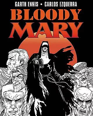 Bloody Mary By Garth Ennis - New Copy - 9781632157614