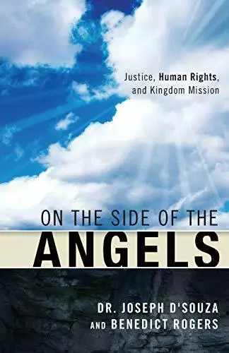 On the Side of the Angels: Without Justice There  by Rogers, Benedict 1932805702