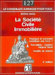 La Société Civile Immobilière : Formalités, gestion... | Buch | Zustand sehr gut