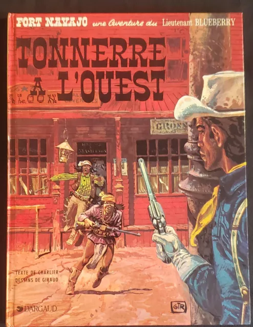 Blueberry T02 Tonnerre à l'Ouest 1986 Dargaud Giraud Charlier TTBE