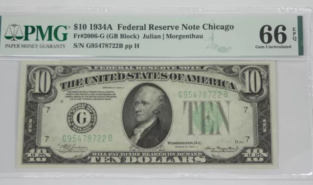 Series 1934-A $10 FRN G-District Chicago PMG 66 Gem Unc EPQ Fr#2006-G
