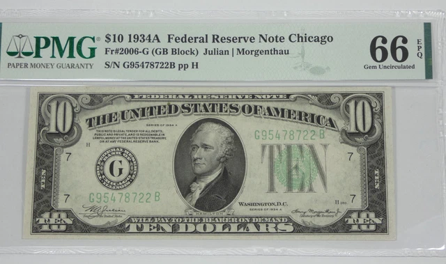 Series 1934-A $10 FRN G-District Chicago PMG 66 Gem Unc EPQ Fr#2006-G