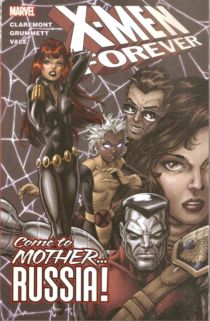 X-Men Forever Volume 3 Come To Mother Russia SC  TP   New  OOP