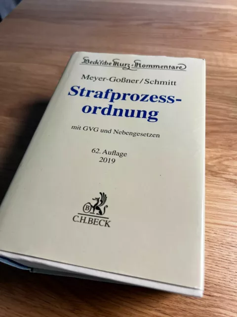 Strafprozessordnung - Meyer-Goßner/Schmitt - 62. Auflage 2019