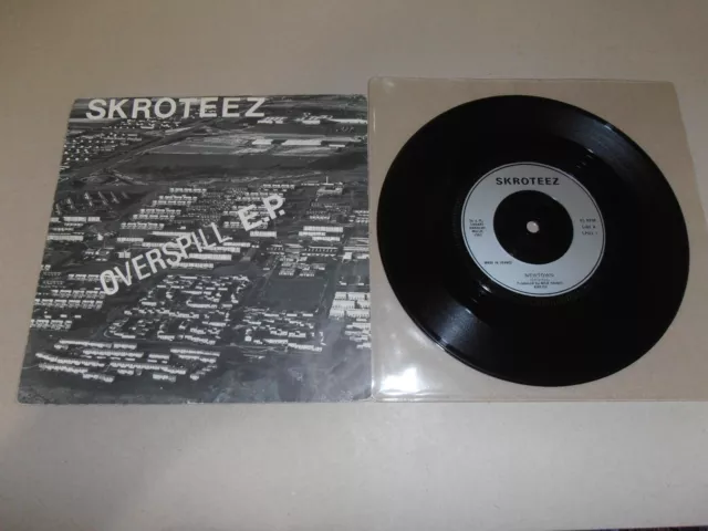 Skroteez - Overspill EP 7"Punk/UK Subs/Exploited/Violators/Blitz/Oi Polloi/Attak