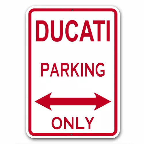 DUCATI - Parking Only