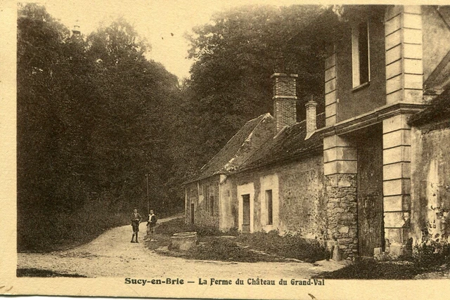 Carte SUCY EN BRIE La Ferme du château du Grand Val