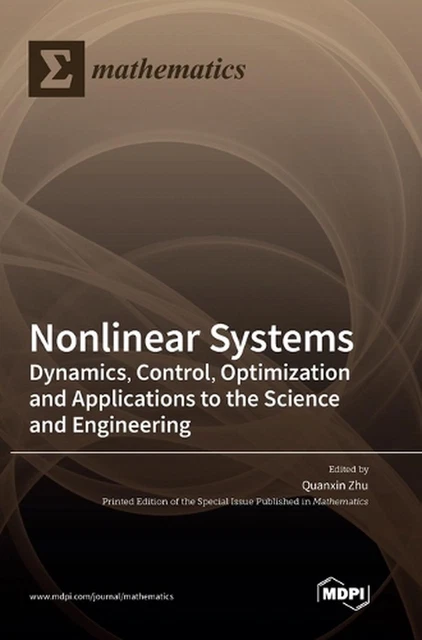 NONLINEAR SYSTEMS: DYNAMICS, Control, Optimization and Applications to ...