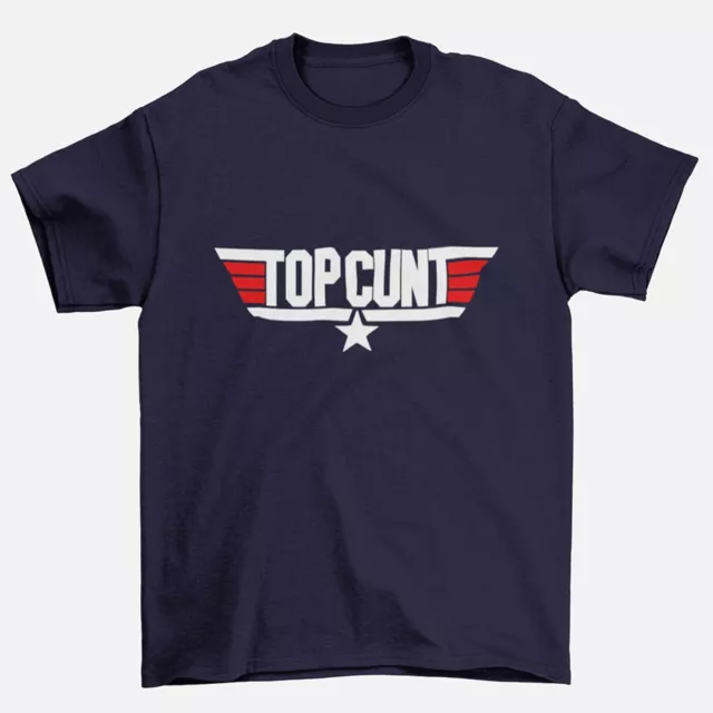 Funny TopCunt t-shirt | Rude tshirt | Funny T Shirt | Offensive t-shirt