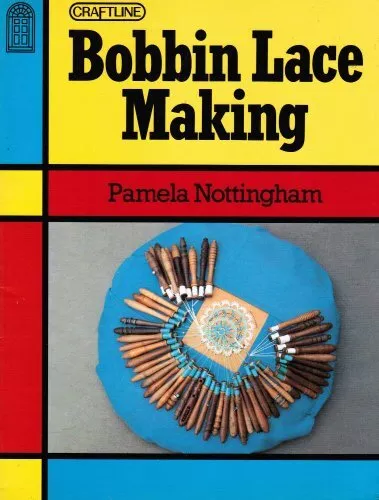 Bobbin Lace Making, Nottingham, Pamela