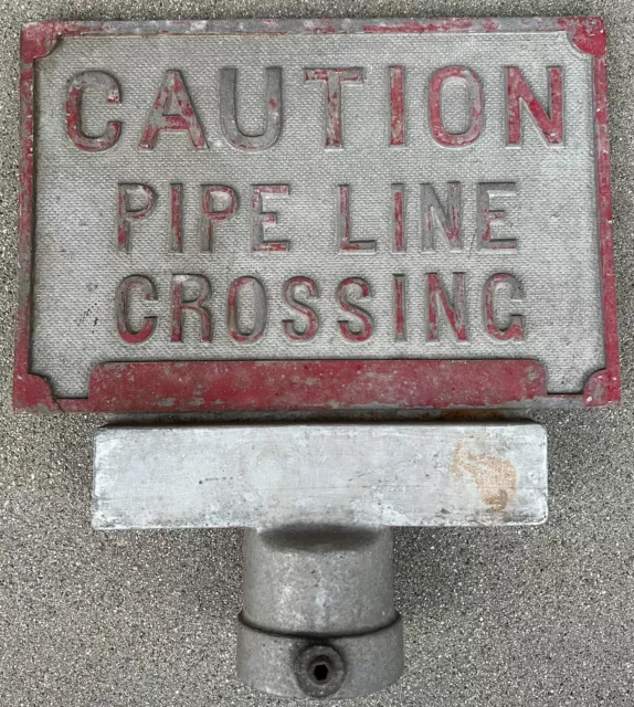VINTAGE CAUTION PIPE Line Crossing Metal Cap / Sign Marker 70.00